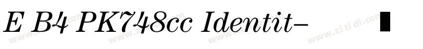 E B4 PK748cc Identit字体转换